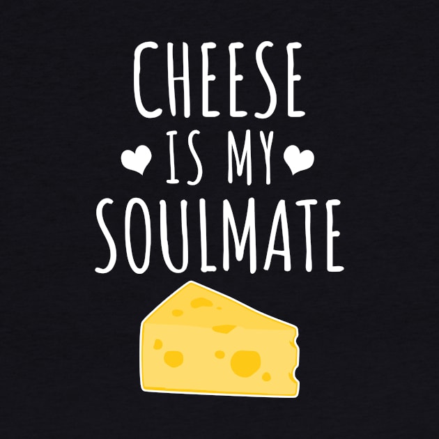 Cheese is my soulmate by LunaMay